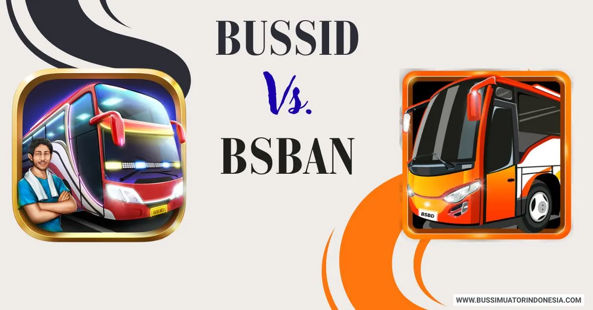Bus Simulator Indonesia vs Bus Simulator Bangladesh Feature Image